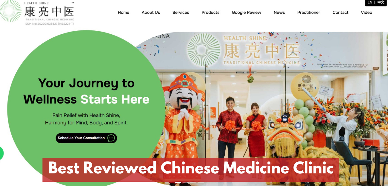 Best Reviewed Chinese Medicine Clinic in Kuala Lumpur | Health Shine TCM Bukit Jalil